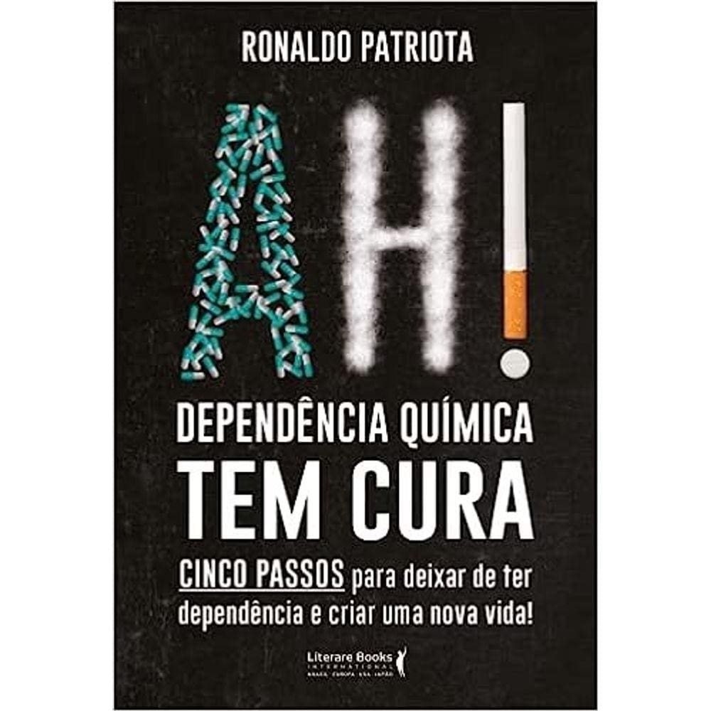 Ah Dependencia Quimica Tem Cura