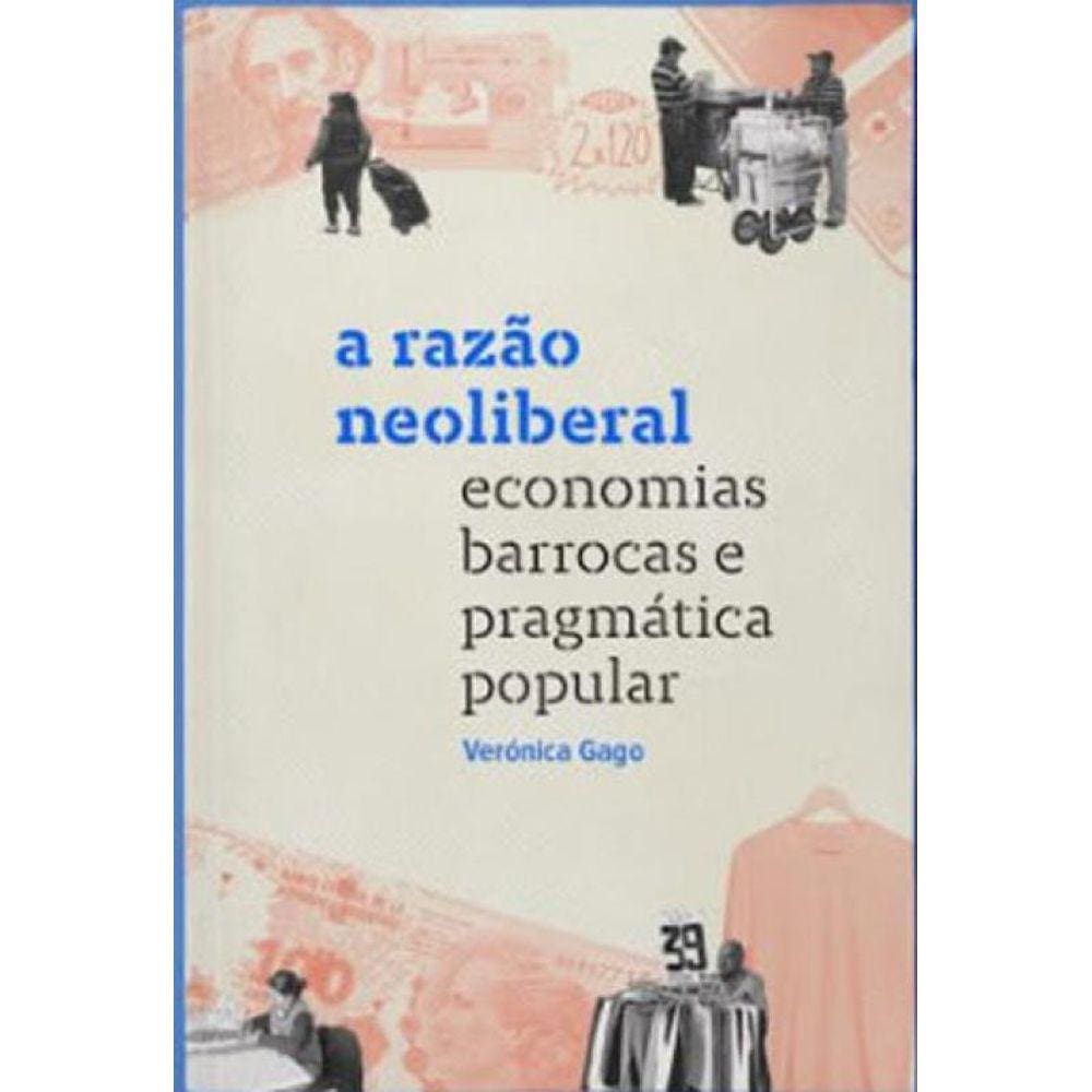 Razao Neoliberal, A