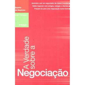 Verdade Sobre a Negociação, A