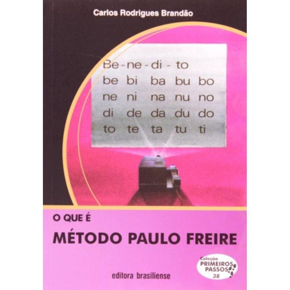 Que E Metodo Paulo Freire, O