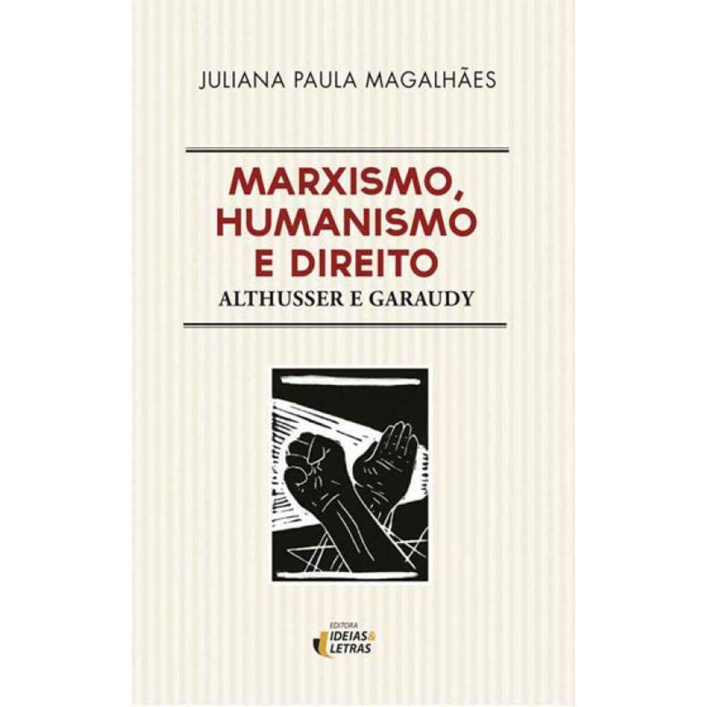 Marxismo, Humanismo E Direito