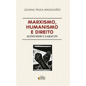 Marxismo, Humanismo E Direito