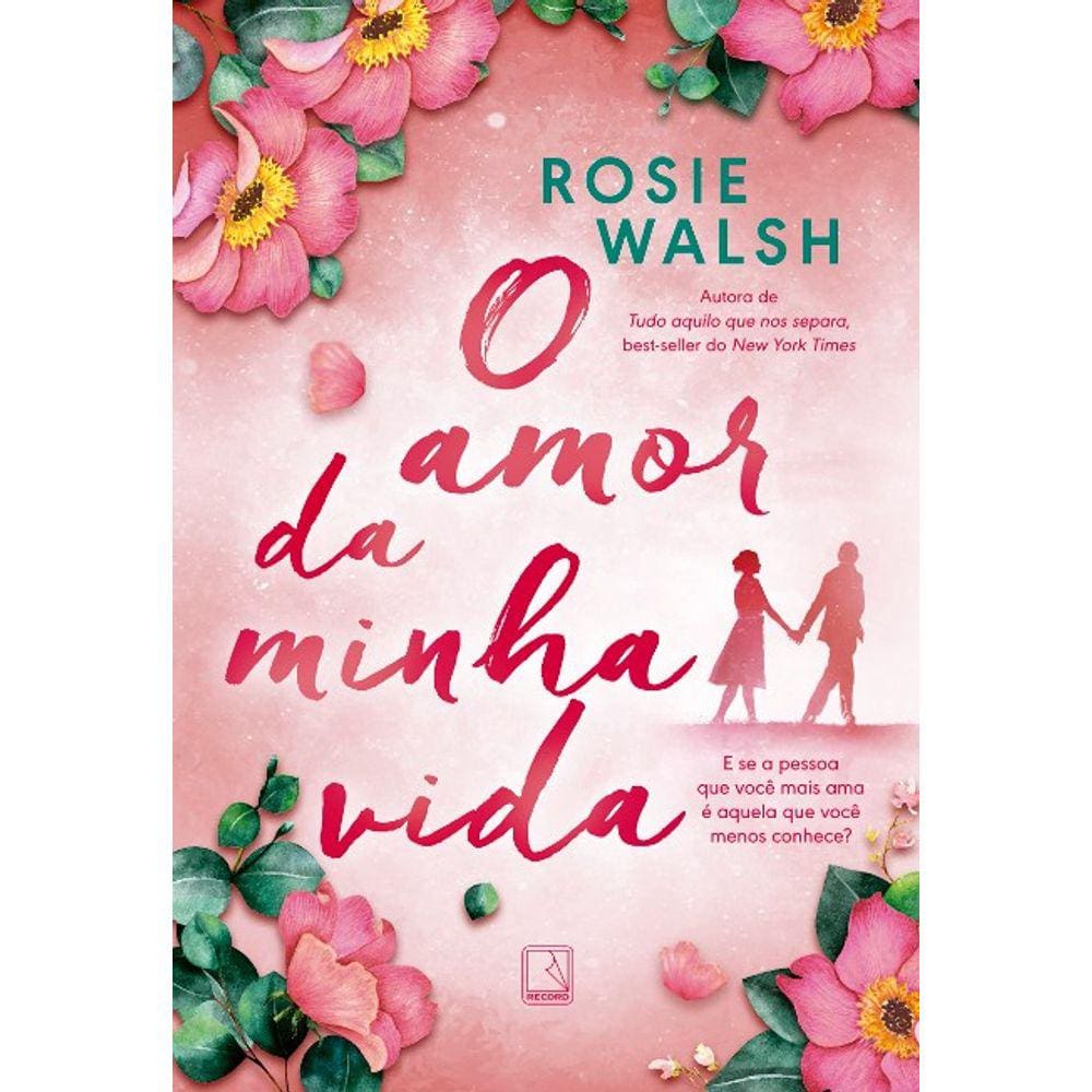 Amor Da Minha Vida, O