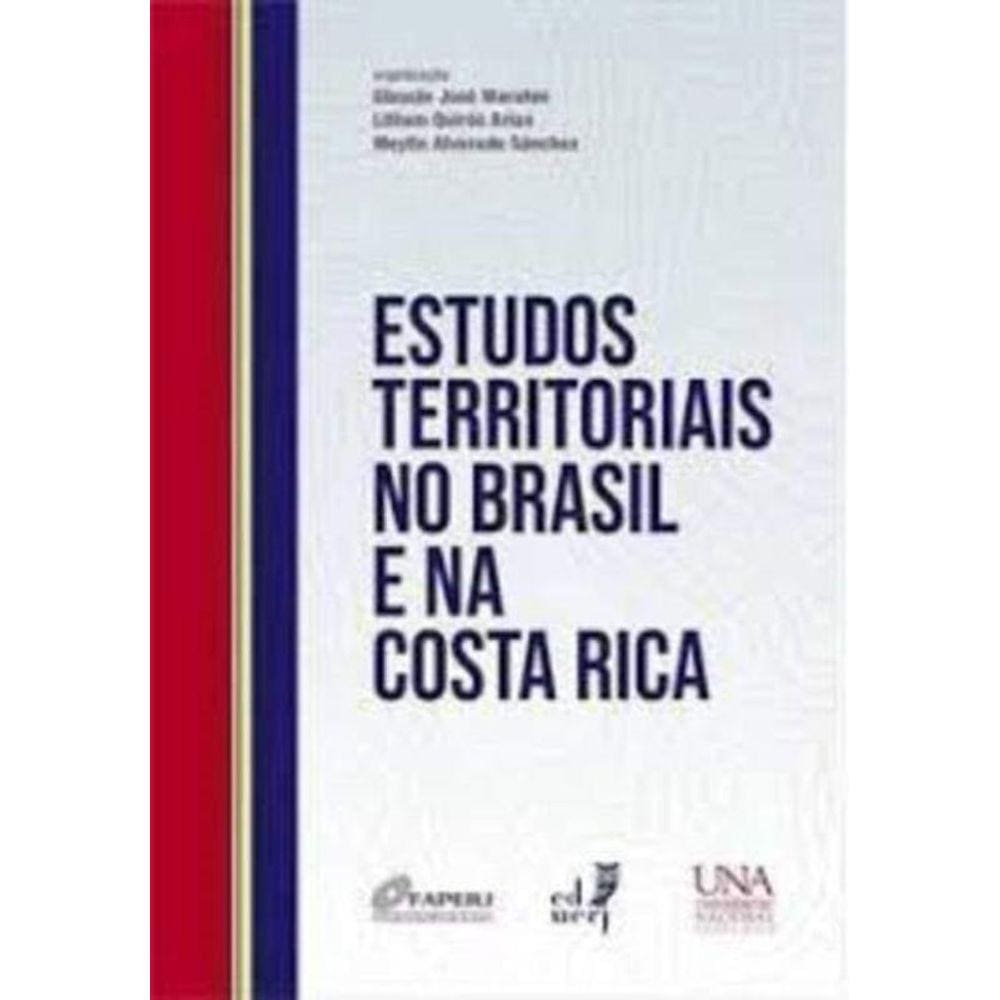 Estudos Territoriais No Brasil E Na Costa Rica