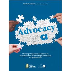 Advocacy Aba - Defesa Permanente Da Liberdade De Expressão E Da Autorregulamentação Na Publicidade