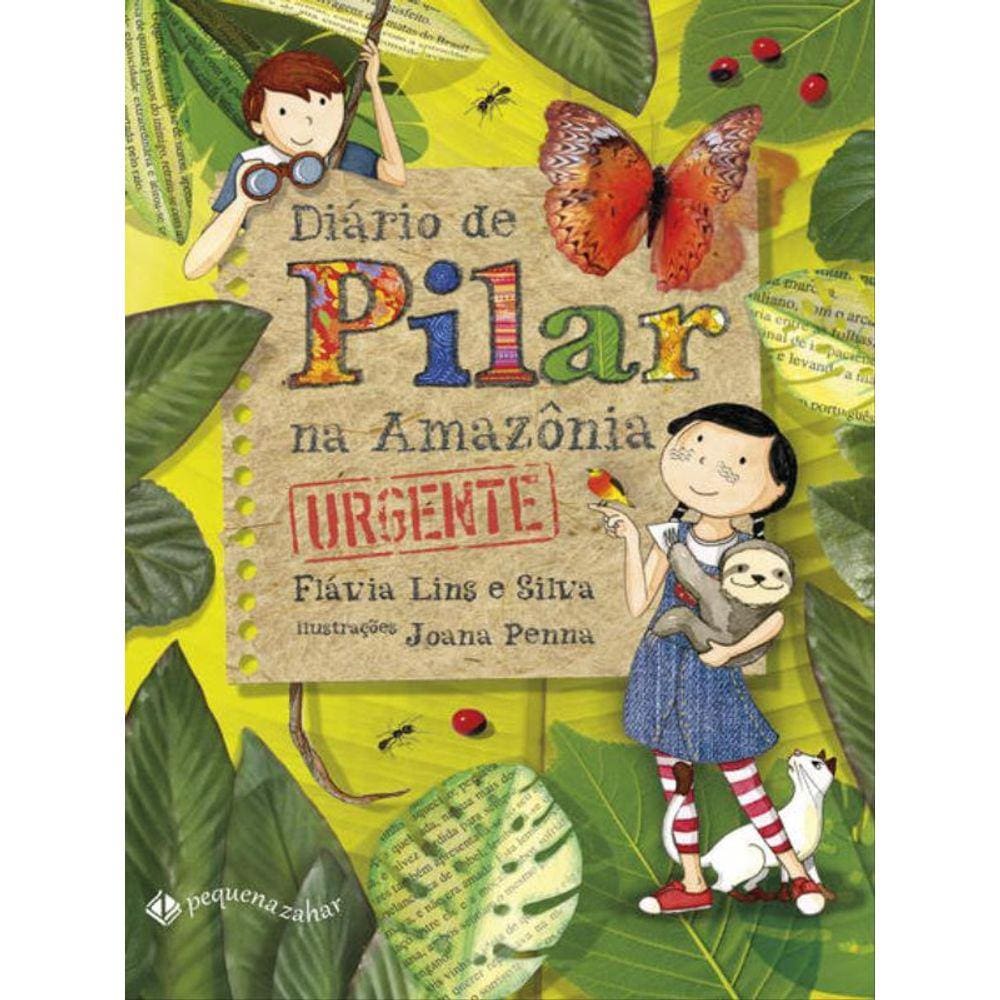 Diário De Pilar Na Amazônia (Nova Edição)