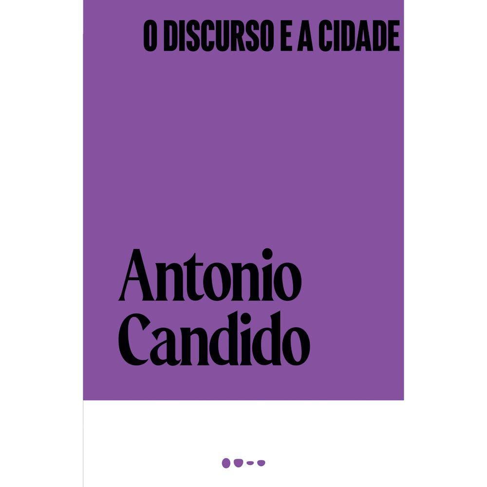 Discurso E A Cidade, O