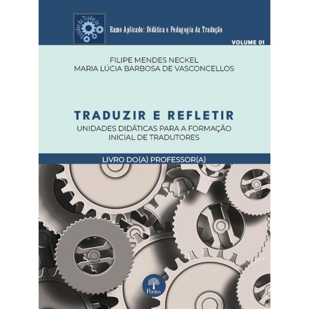Traduzir E Refletir - Livro Do(A) Professor(A) - Vol. 1