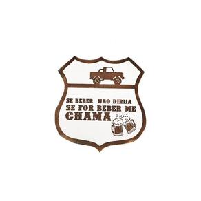 Placa Decorativa "se For Beber, Me Chama" Mdf Branco