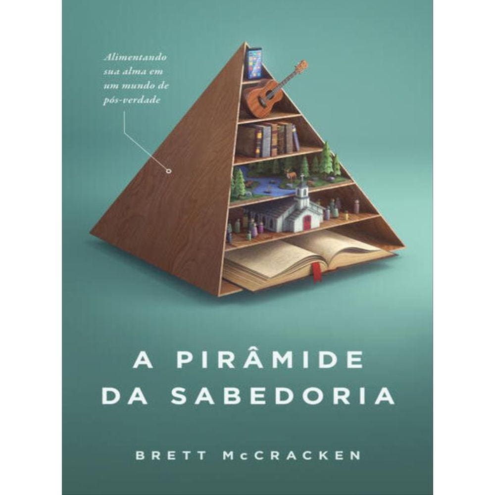 A Pirâmide Da Sabedoria
