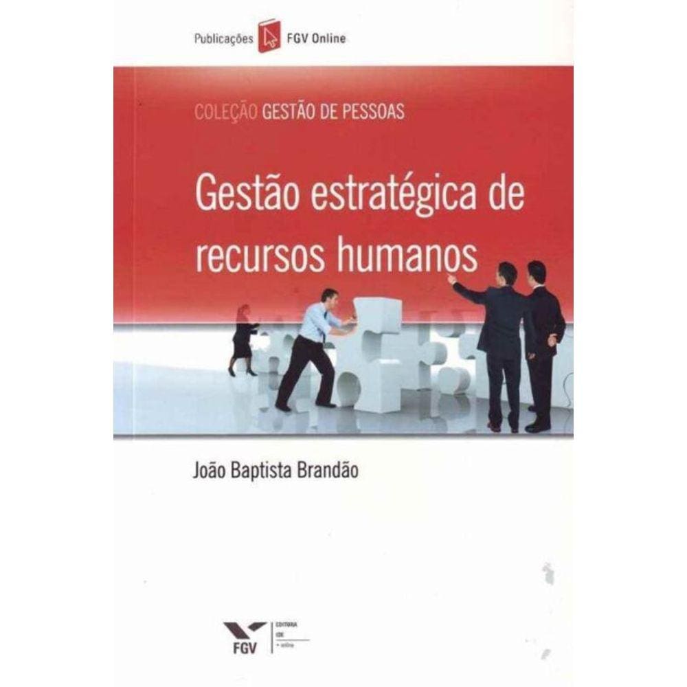 Gestao Estrategica de Recursos Humanos