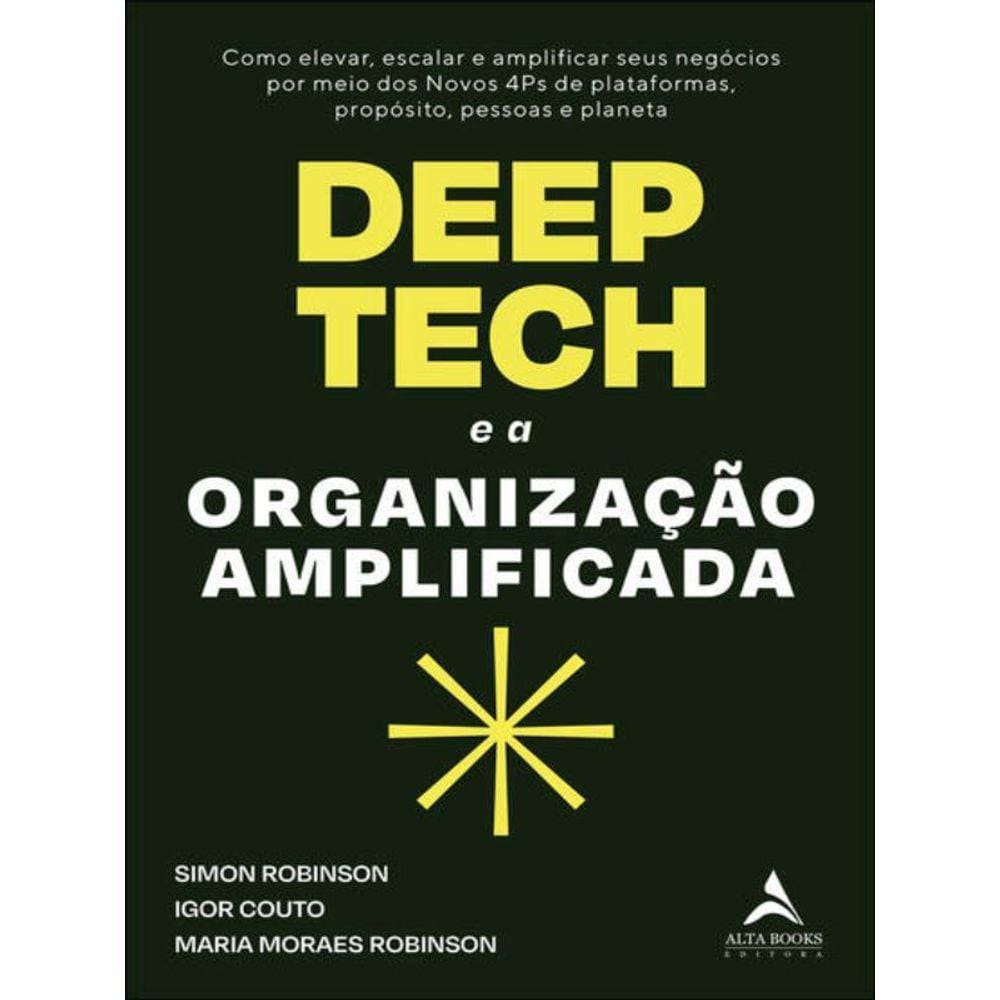 Deep Tech E A Organização Amplificada