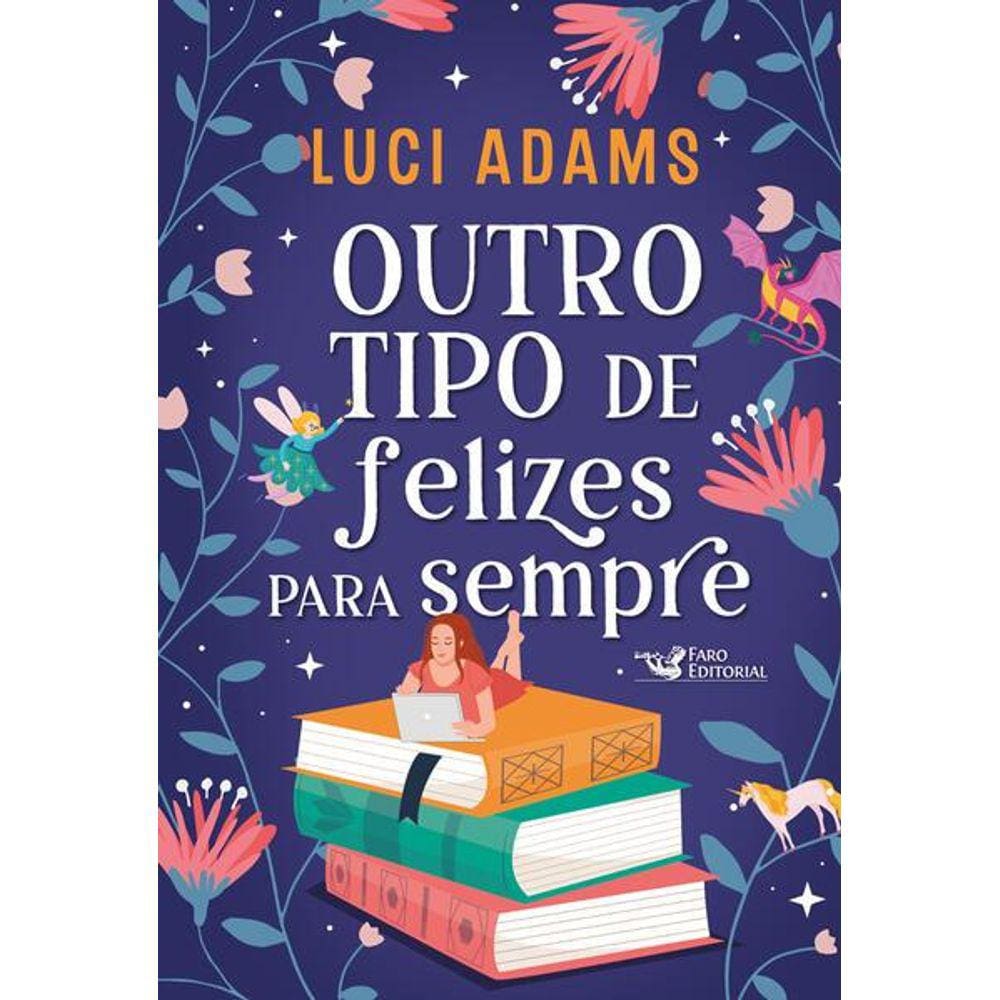 Outro Tipo de Felizes para Sempre