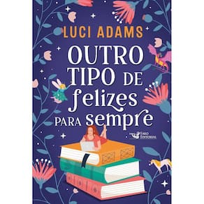 Outro Tipo de Felizes para Sempre