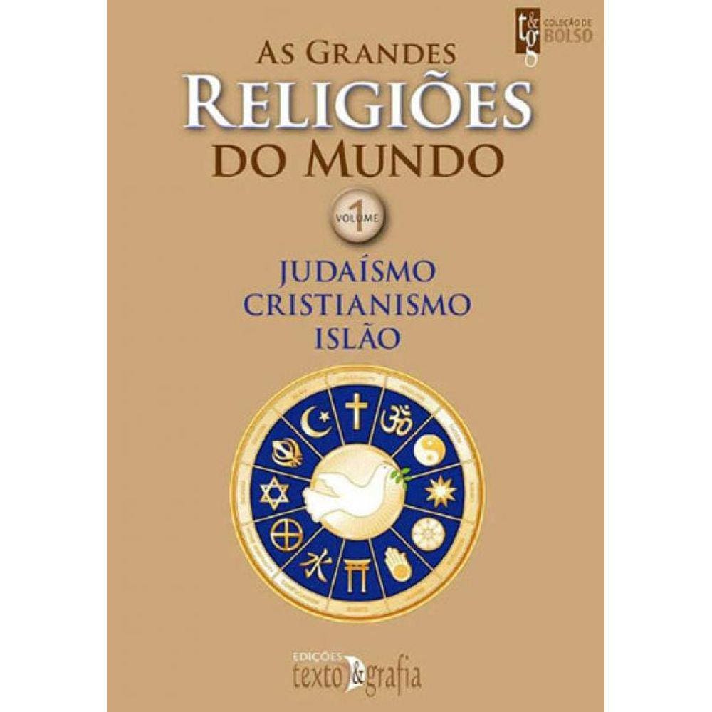 Grandes Religioes Do Mundo, As - Volume 1