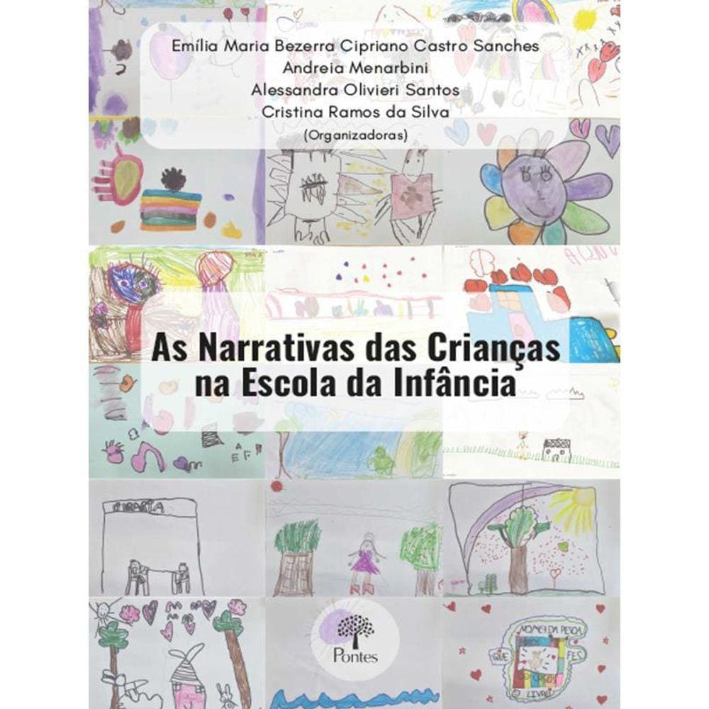 As Narrativas Das Crianças Na Escola Da Infância