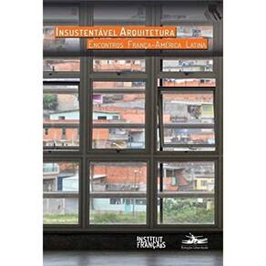 Insustentável arquitetura