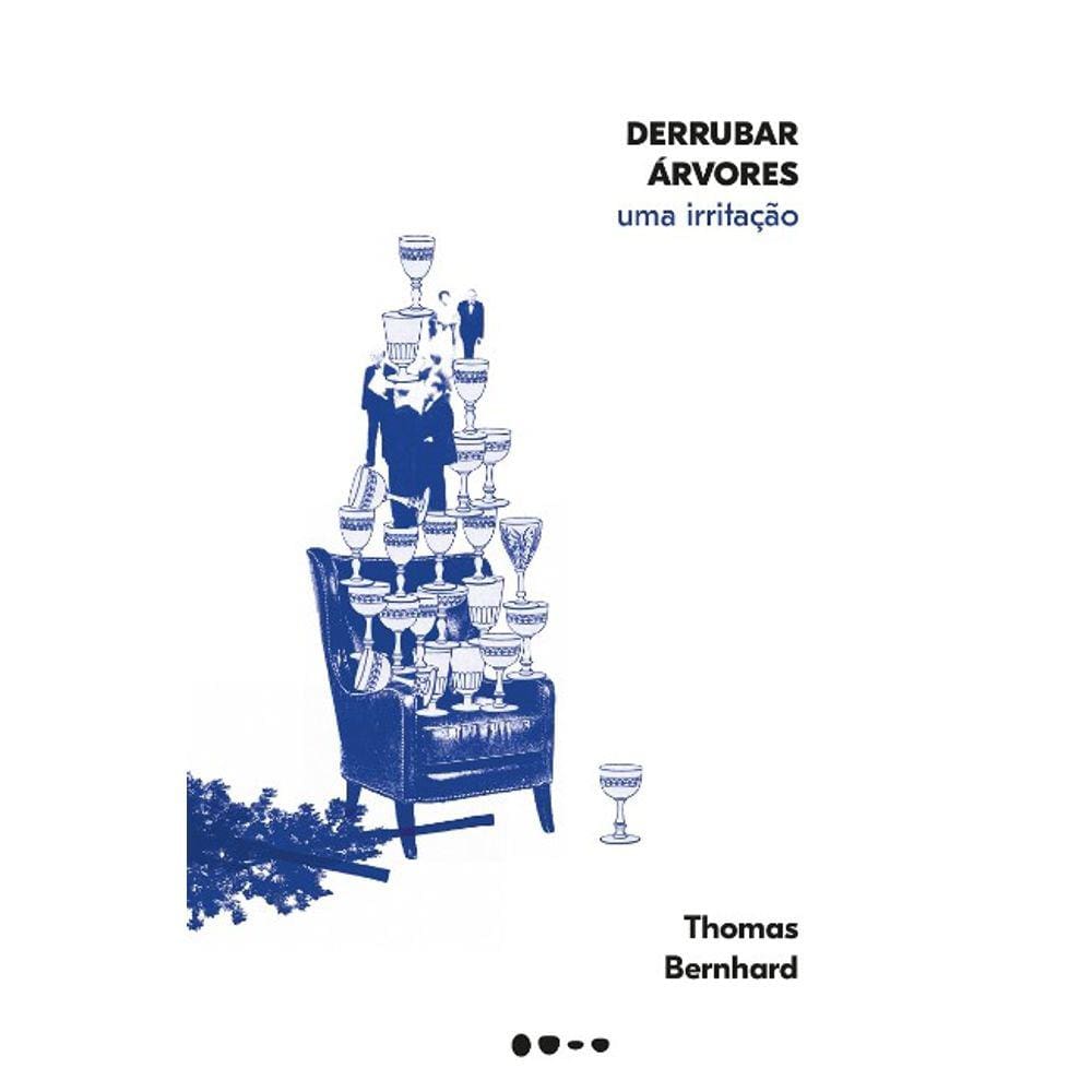 Derrubar Arvores: Uma Irritacao