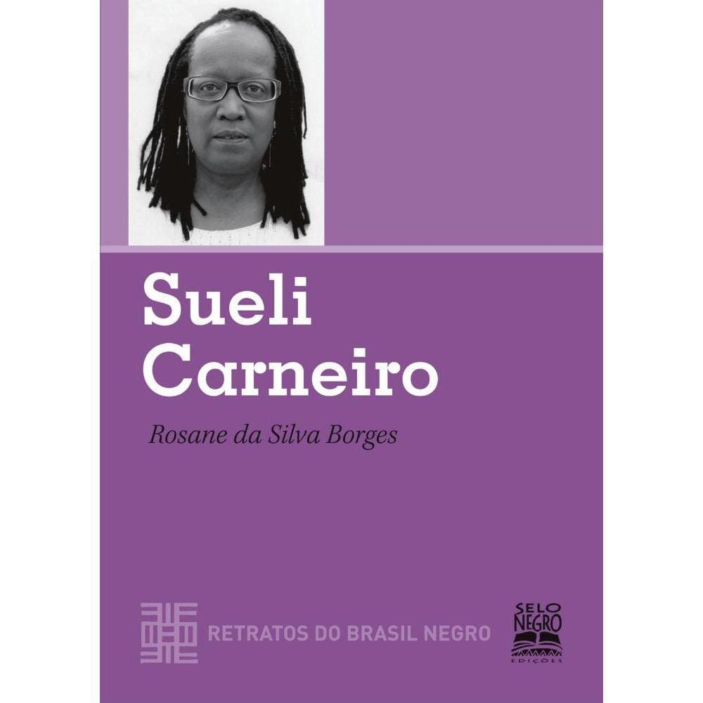 Sueli Carneiro - Retratos Do Brasil Negro