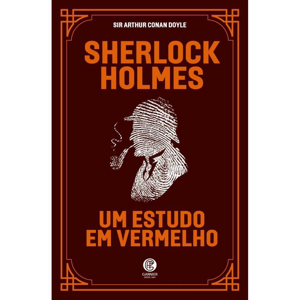 Sherlock Holmes - Um Estudo em Vermelho - Arthur Cona Doyle