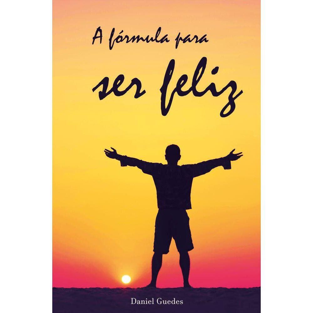 A fórmula da felicidade