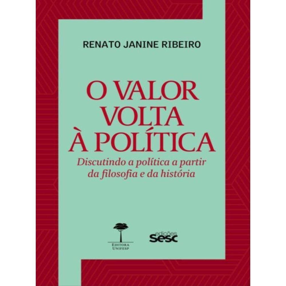 O Valor Volta À Política