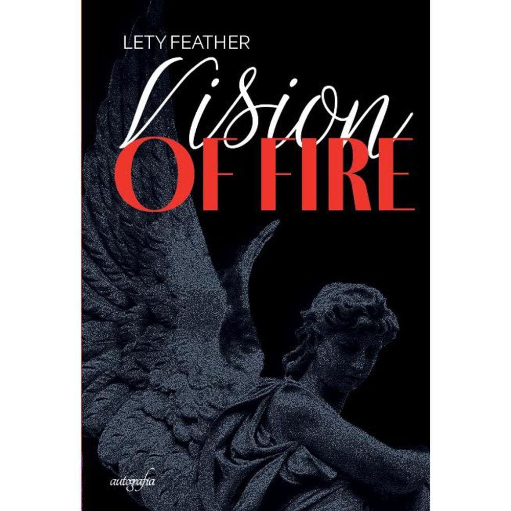 Vision of Fire
