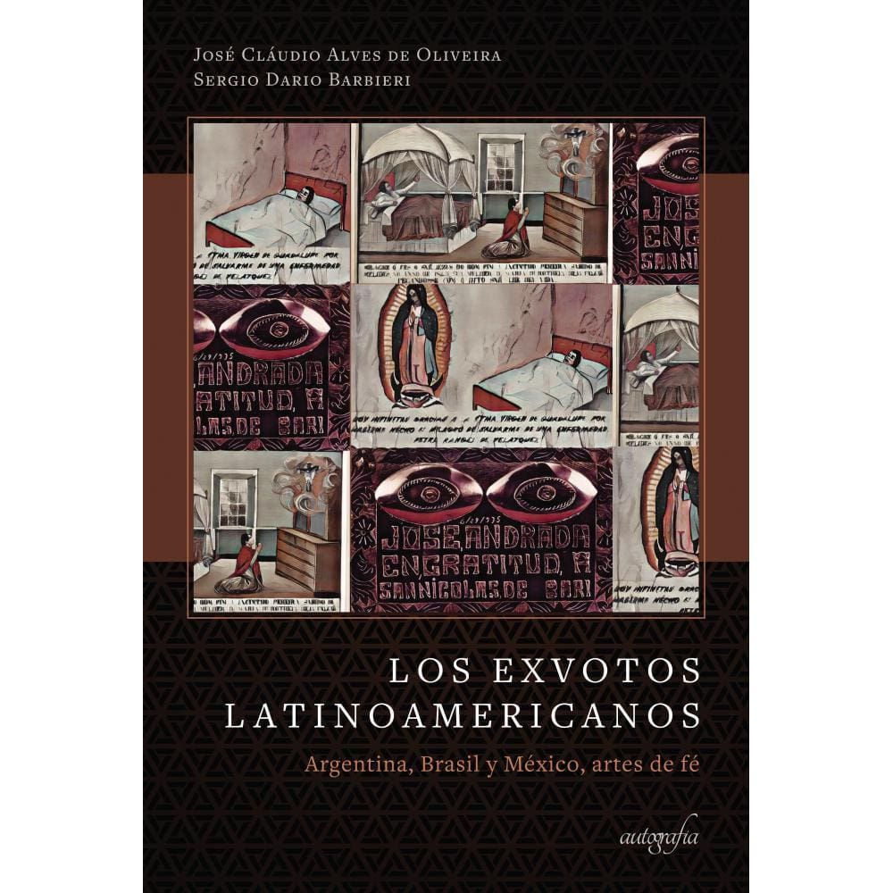 Los exvotos latinoamericanos: Argentina, Brasil y México, artes de fé