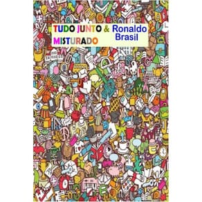 Tudo Junto e Misturado
