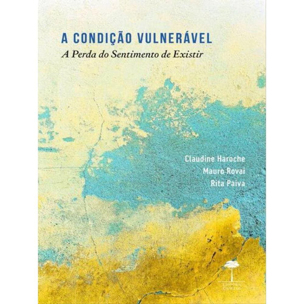 A Condição Vulnerável