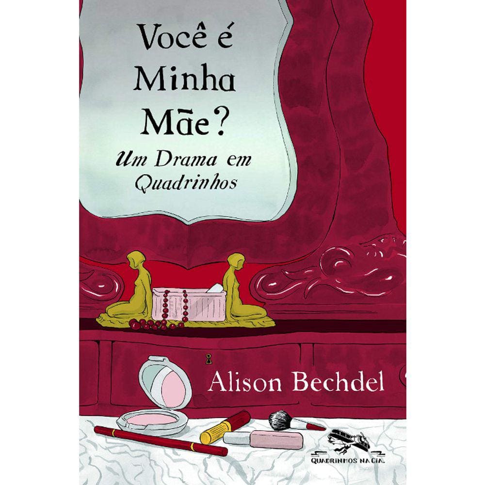 Você É Minha Mãe? - Um Drama Em Quadrinhos