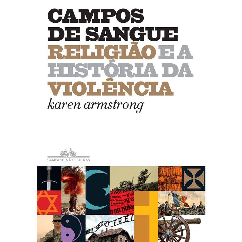 Campos De Sangue - Religião E A História Da Violência