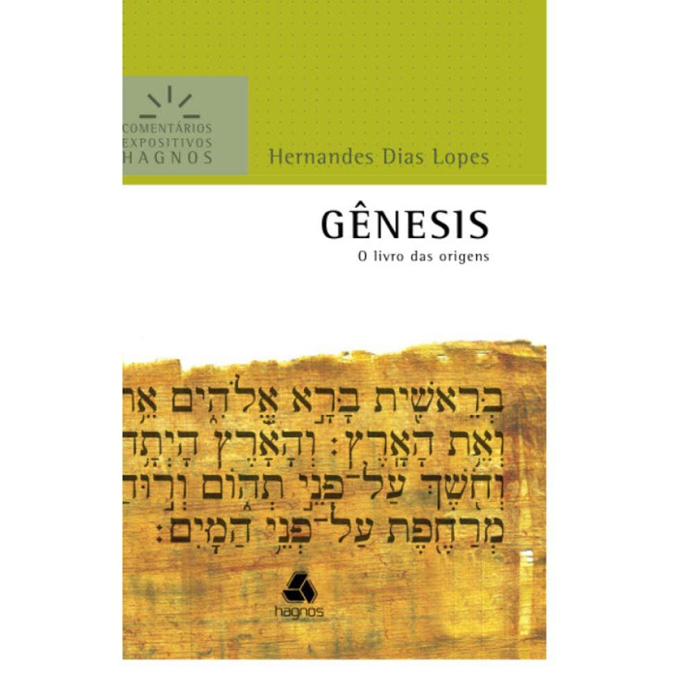 Gênesis - Comentários Expositivos Hagnos