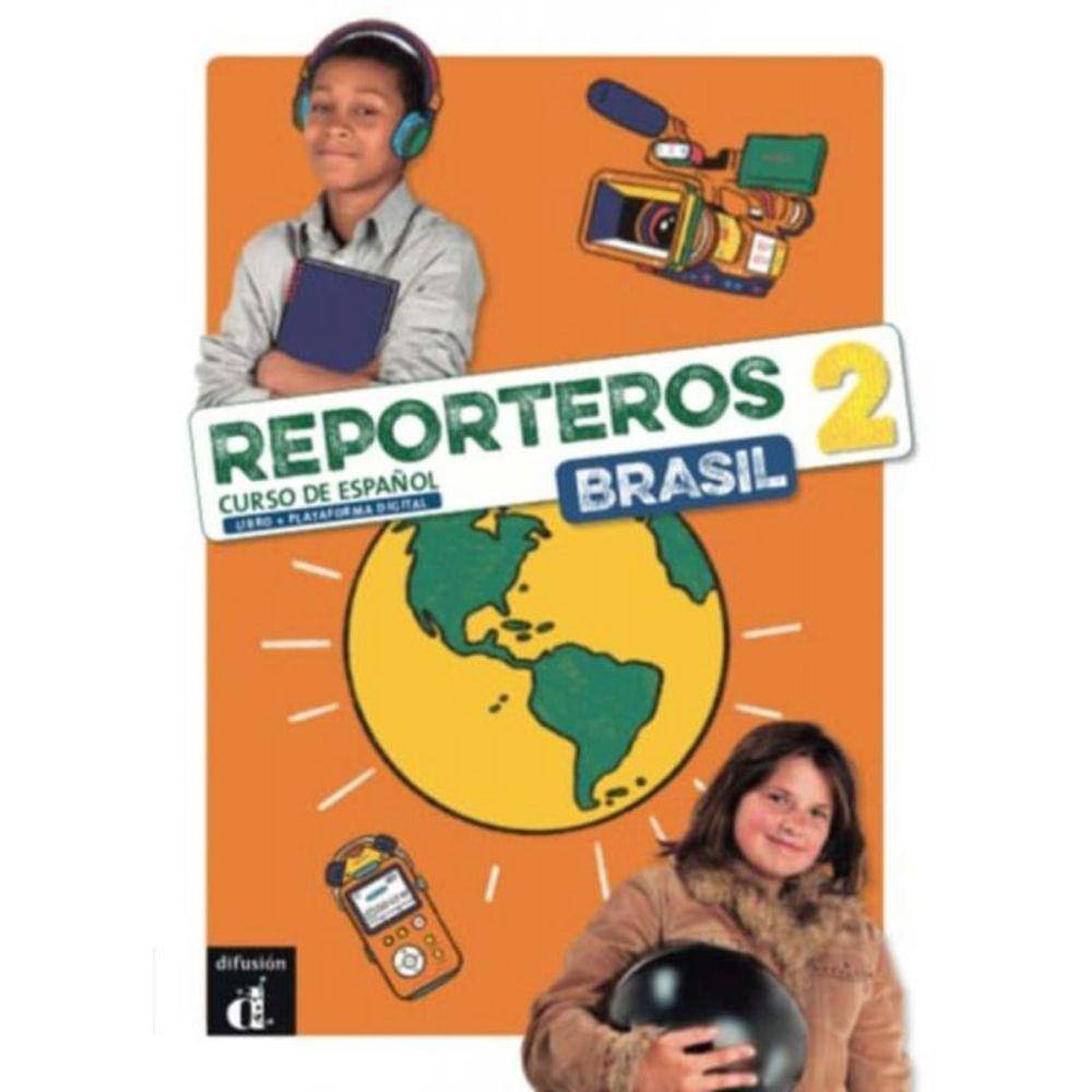 Reporteros Brasil - Libro Del Alumno 2
