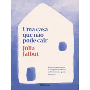 Uma Casa Que Não Pode Cair