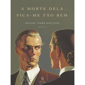 A Morte Dela Fica-Me Tão Bem