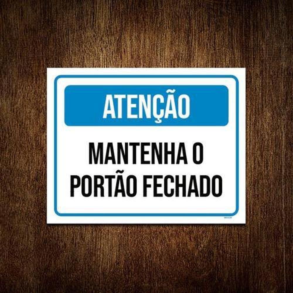 Placa Atenção Azul Mantenha Portão Fechado 27X35