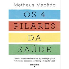 Os 4 Pilares Da Saúde