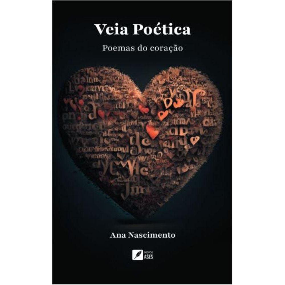 Veia Poética - Poemas do coração
