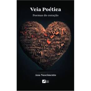 Veia Poética - Poemas do coração