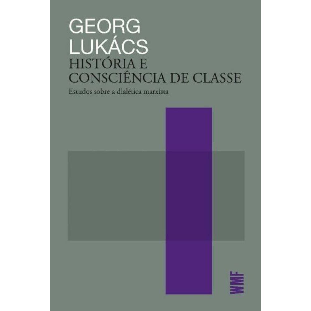 Historia E Consciencia De Classe