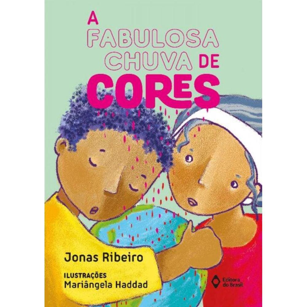 Fabulosa Chuva De Cores; A