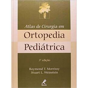 Atlas De Cirurgia Em Ortopedia Pediátrica