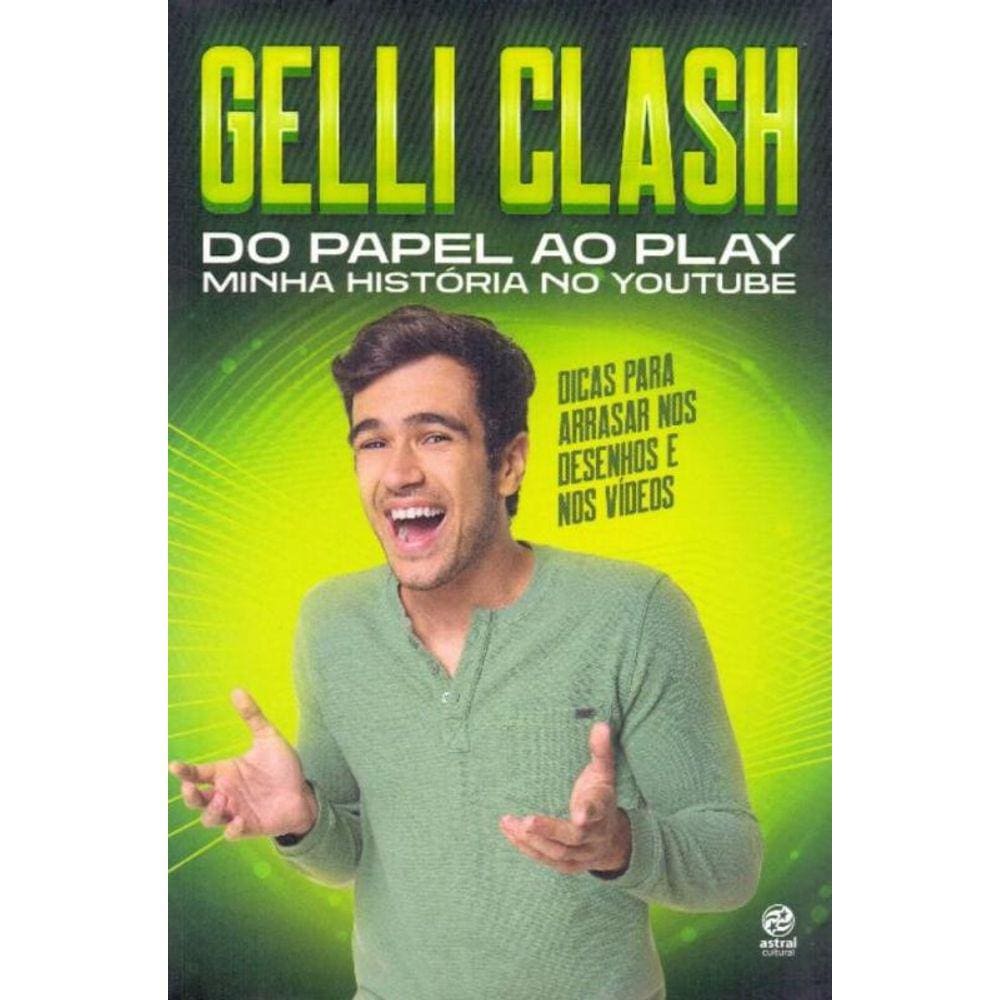 Gelli Clash - Do Papel ao Play Minha História no