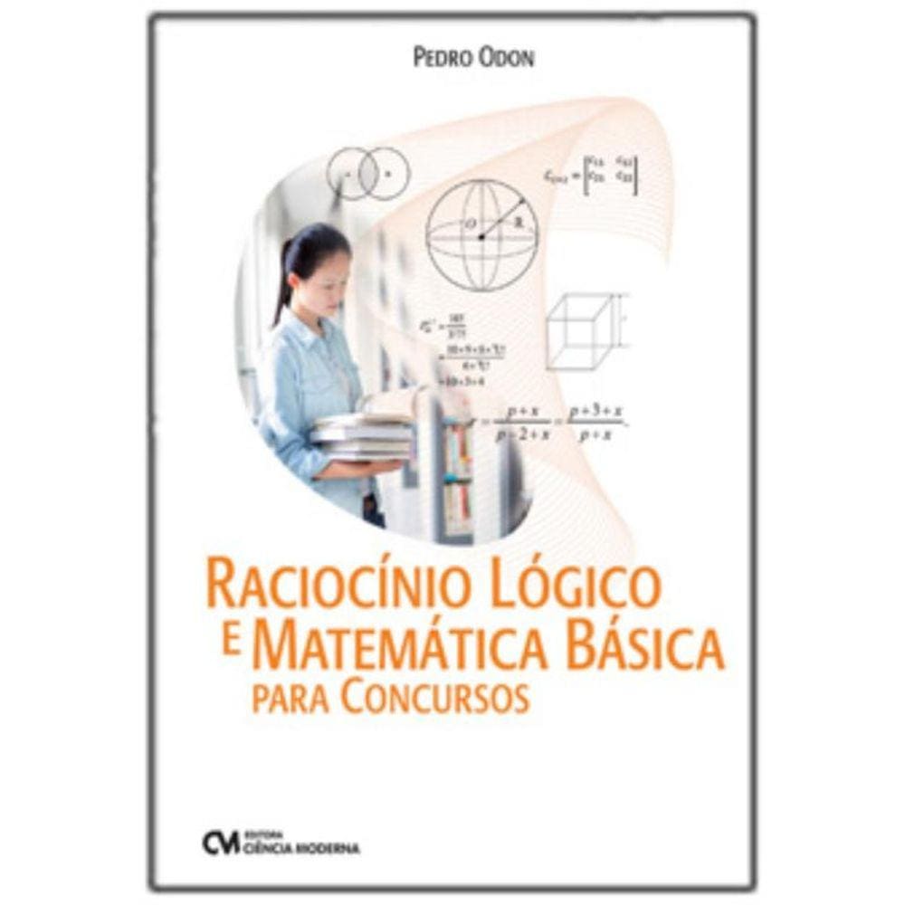 Raciocínio Lógico e Matemática Básica para Concursos
