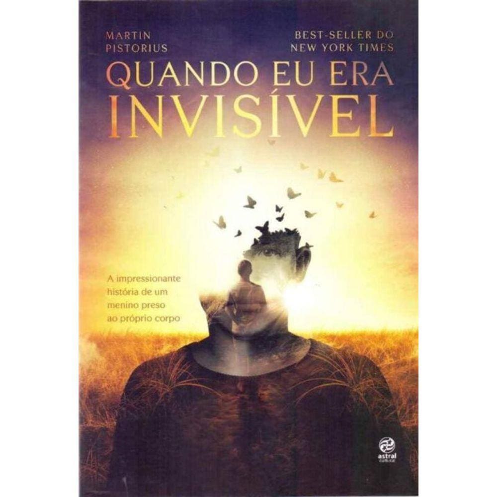 Quando Eu Era Invisivel