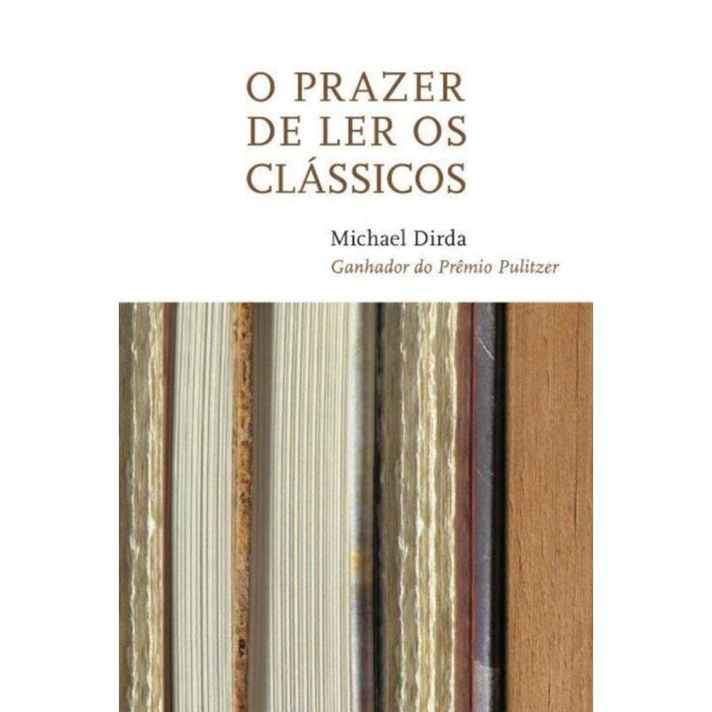 Prazer De Ler Os Classicos, O