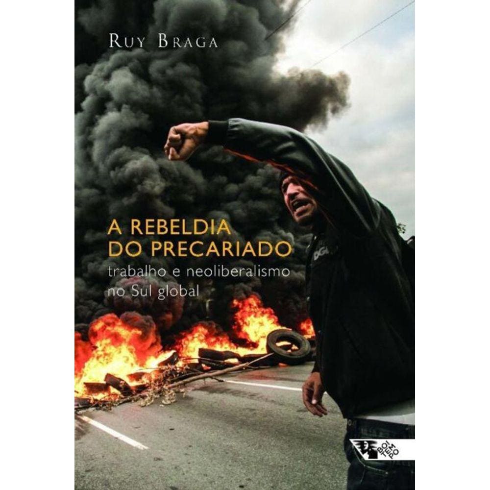 Rebeldia do Precariado, A