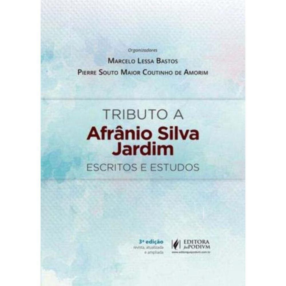 Tributo A Afranio Silva Jardim (2019)