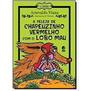 Peleja De Chapeuzinho Vermelho Com o Lobo Mau